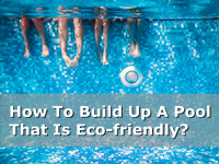 ¿Sabes cómo construir una piscina ecológica?-cómo construir un grupo, una piscina respetuosa del medio ambiente, proveedores de baldosas de piscina