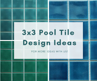 New Design: 3x3 Pool Tile Design Ideas-pool tiles design, 3x3 swimming pool tiles, swimming pool ceramic tile