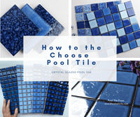 How to Choose Crystal Glazed Pool Tile-cheap swimming pool tiles,pool porcelain tiles,porcelain pool tile ideas